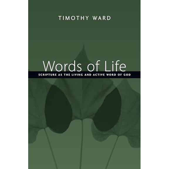 Pre-Owned Words of Life: Scripture as the Living and Active Word of God (Paperback) 0830827447 9780830827442