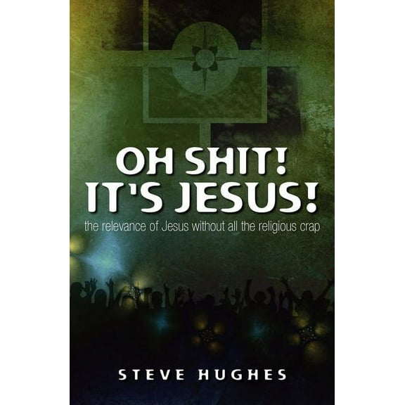 Oh Shit ! It's Jesus (Paperback)