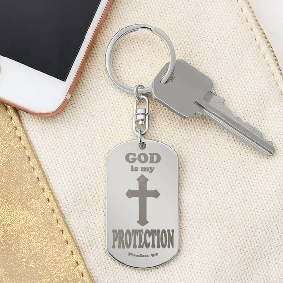 God is My Protection Psalm 91 Engraved Dog Tag Keychain Stainless Steel or 18k Gold