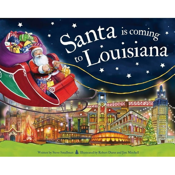 Santa Is Coming...: Santa Is Coming to Louisiana (Hardcover)
