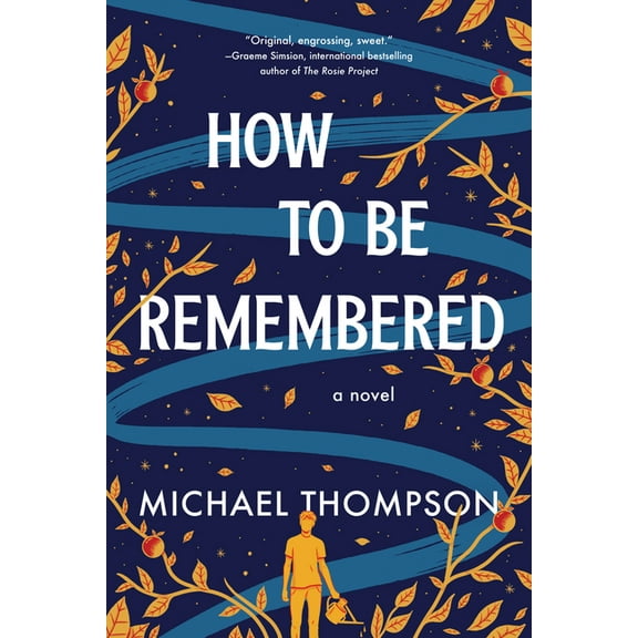How to Be Remembered, (Paperback)