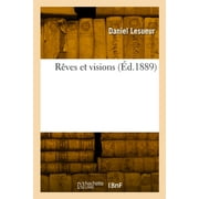 Rves et visions (Paperback)