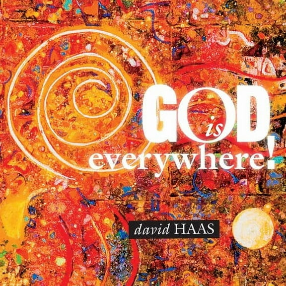 David Haas - God Is Everywhere - Music & Performance - CD