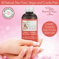 thumbnail image 6 of Karma Organic Nail Polish Remover Cherry Scented for Kids – Non-Toxic, Vegan, Cruelty Free, Acetone Free – Nails Strengthener for Fingernails – 4 fl. Oz., 6 of 9