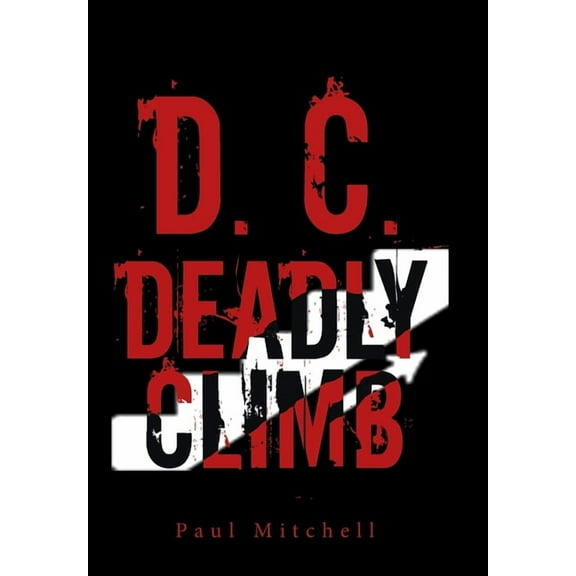 D. C. Deadly Climb, (Hardcover)