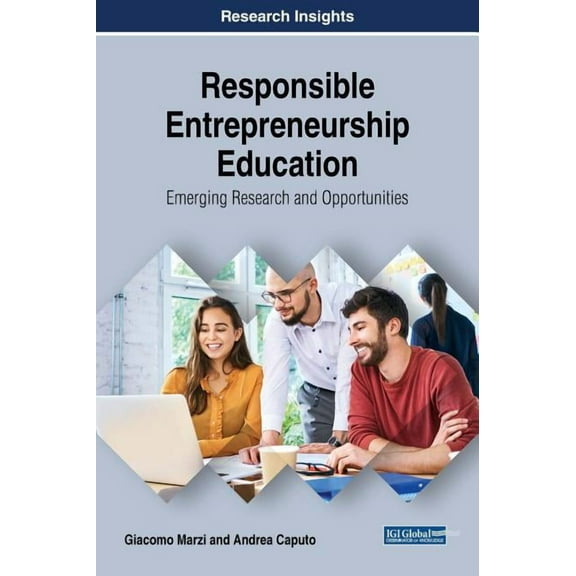 Responsible Entrepreneurship Education: Emerging Research and Opportunities (Hardcover)