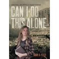thumbnail image 1 of Can I Do This Alone: One Girl, Big World, Hard Dream, 1 of 2
