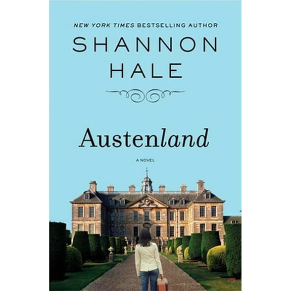 Pre-Owned Austenland: A Novel (Hardcover) 1596912855 9781596912854