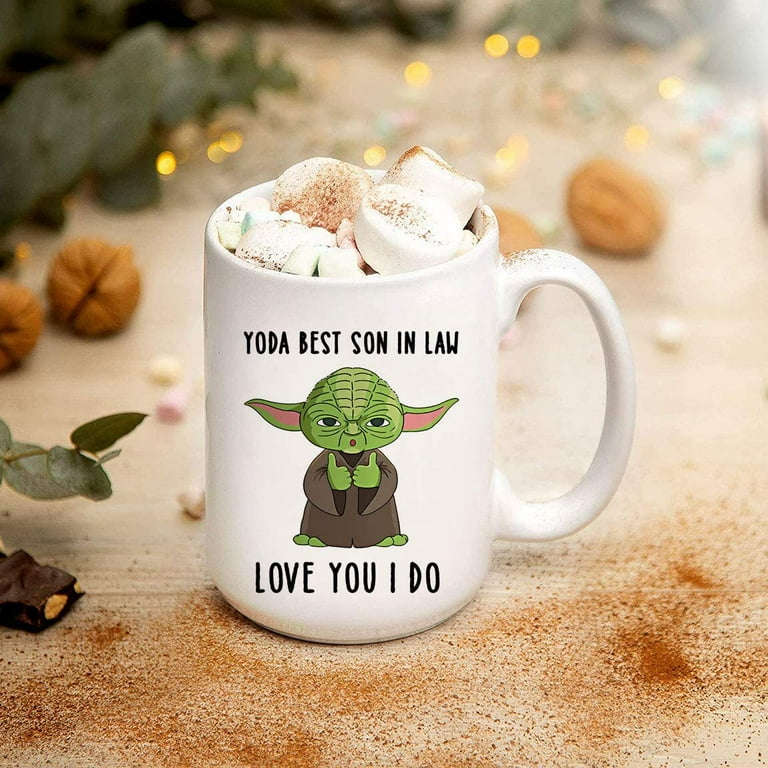 Yoda Best Son In Law Mug, Love You I Do Mug, Ceramic Novelty