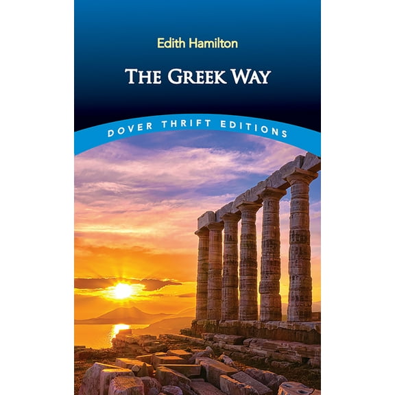 Dover Thrift Editions: History The Greek Way, (Paperback)