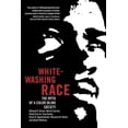 thumbnail image 1 of Whitewashing Race, Martin Carnoy, Elliott Currie, et al. Paperback, 1 of 4
