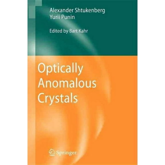 Optically Anomalous Crystals (Hardcover)