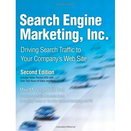 Search Engine Marketing Inc.: Driving Search Traffic to Your Companys Web Site Pre-Owned Paperback 0136068685 9780136068686 Mike Moran Bill Hunt