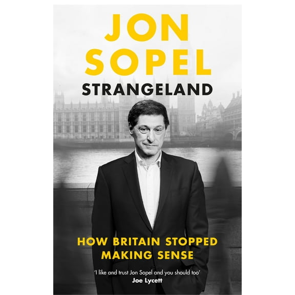 Strangeland: How Britain Went Through the Looking Glass, (Hardcover)