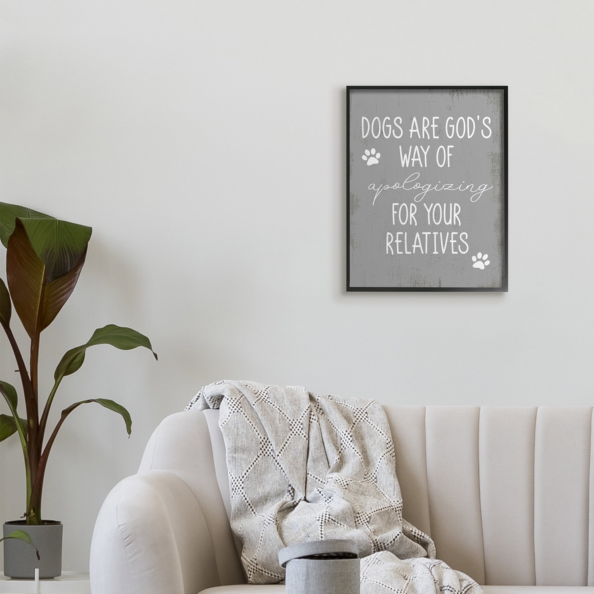 Stupell Industries Dogs are God's Way Quote Pawprint Pet Humor,16 x 20,Designed by Daphne Polselli