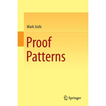 Proof Patterns (Paperback)