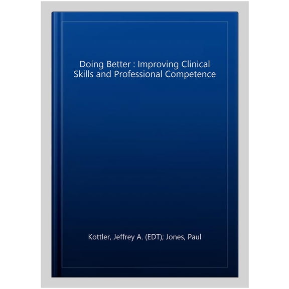 Pre-Owned Doing Better Paperback Jeffrey A. Kottler