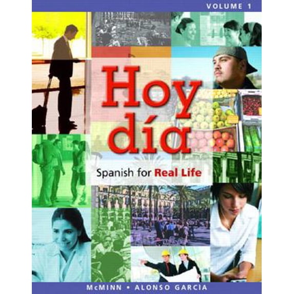 Pre-Owned Hoy D?a: Spanish for Real Life, Volume 1 (Paperback) 0205756026 9780205756025