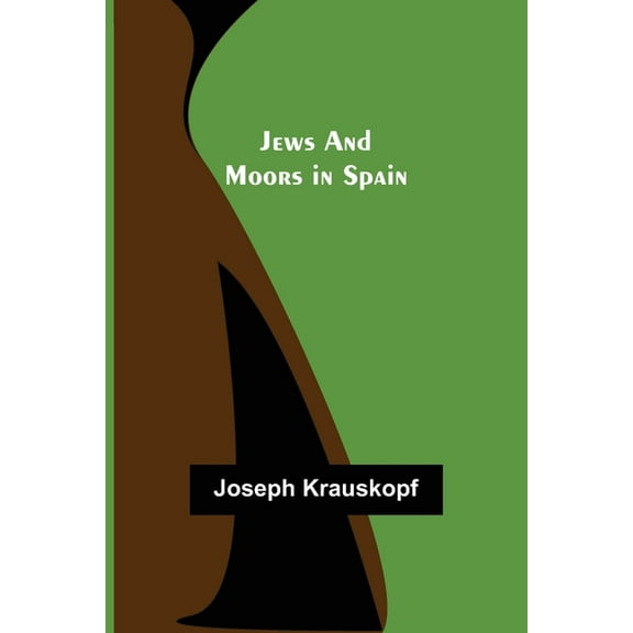 Jews and Moors in Spain, (Paperback)