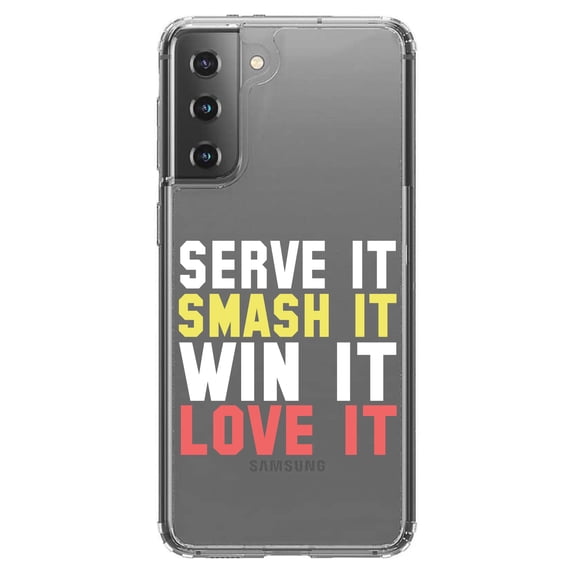 DistinctInk Clear Hybrid Case for Samsung Galaxy S21 Plus (6.7" Screen) - Serve It Smash It Win It Love It Tennis - Slim Profile Design