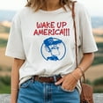 thumbnail image 2 of Wake Up America Earl Pitts T‑Shirt – Satirical Radio Comedy Tee, 2 of 5