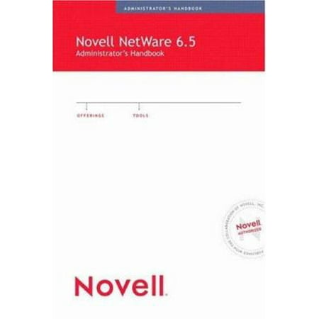 Novell NetWare 6.5 Administrator's Handbook [Paperback - Used]