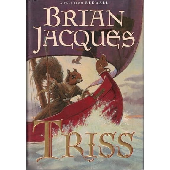 Pre-Owned Triss: A Tale From Redwall (Hardcover) 0399237232 9780399237232