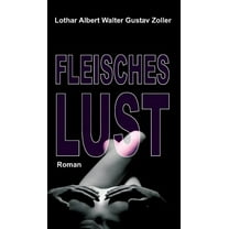 Fleischeslust: Roman, (Hardcover)