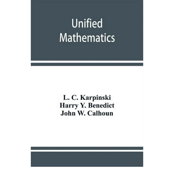 Unified mathematics, (Paperback)