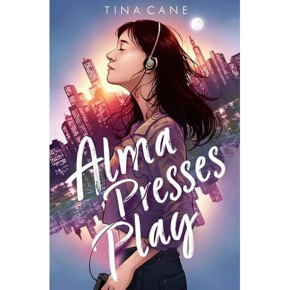 Alma Presses Play (Hardcover)