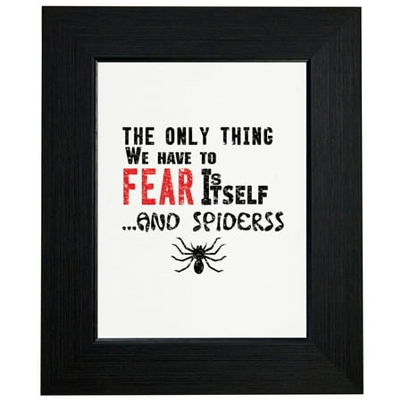 - Roosevelt Fear and Spiders Framed Print Poster Wall or Desk Mount Options