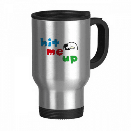 

Hit Me Up Lovely Expression Fashionable Travel Mug Flip Lid Stainless Steel Cup Car Tumbler Thermos