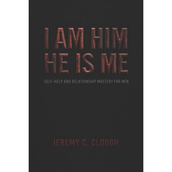 I Am Him He Is Me, (Paperback)