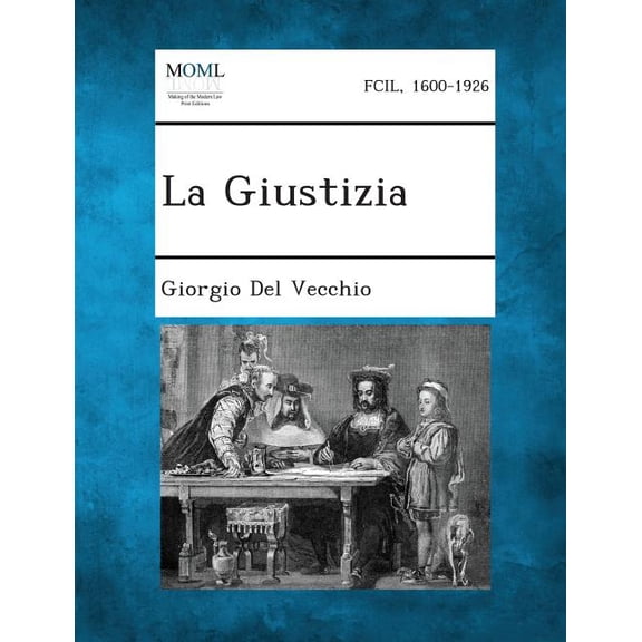 La Giustizia, (Paperback)