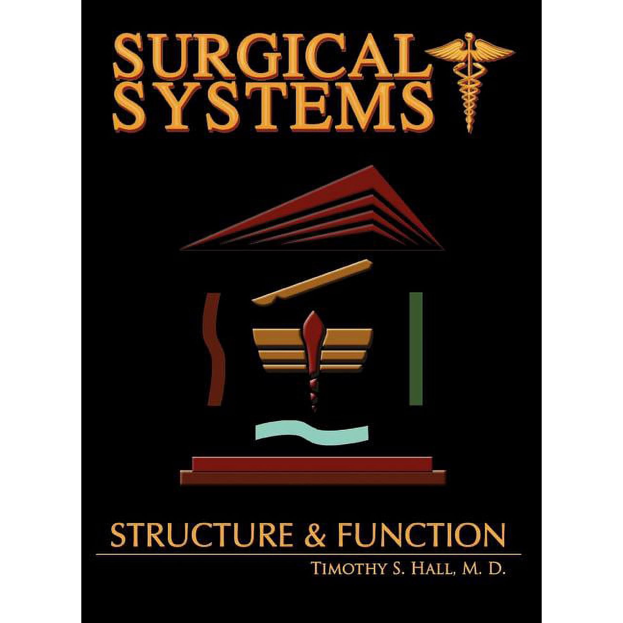 Surgical Systems: Structure and Function (Hardcover)