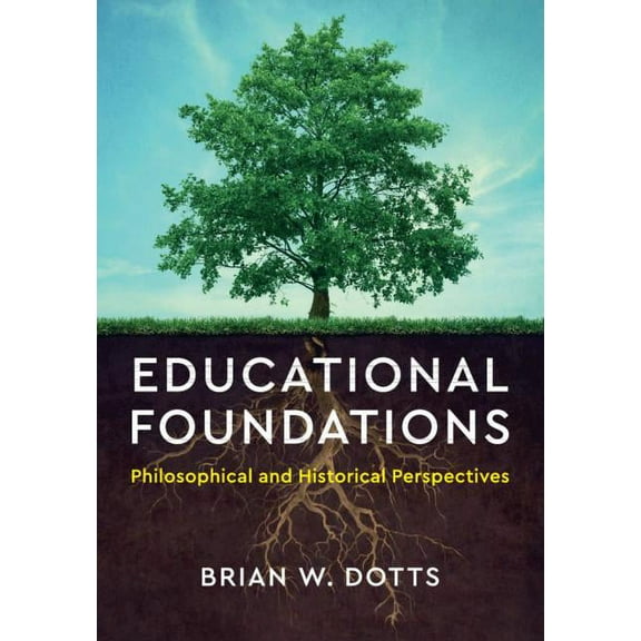 Educational Foundations, (Paperback)