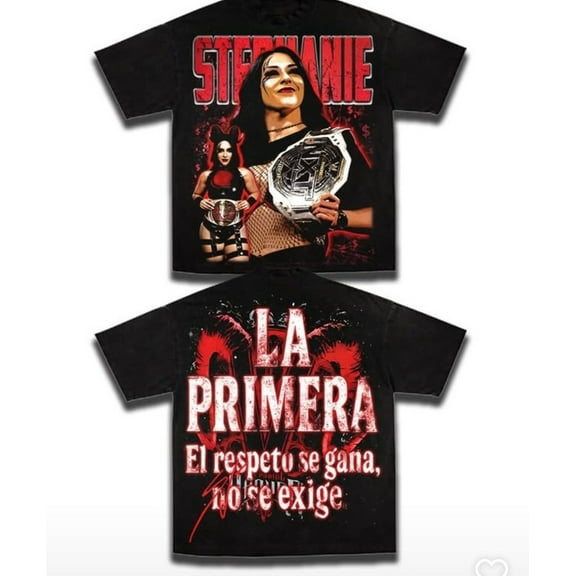 WWE Stephanie Vaquer “La Primera” Champion T-Shirt – El Respeto Se Gana – Wrestling Fan Tee