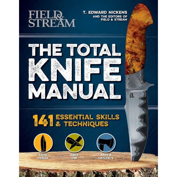 The  Total Knife Manual : 141 Essential Skills & Techniques (Paperback)