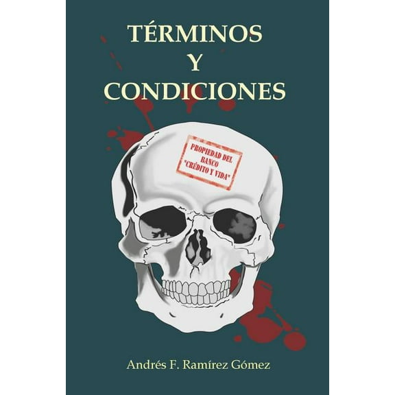 Términos Y Condiciones (Paperback)