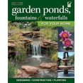 thumbnail image 1 of Garden Ponds, Fountains & Waterfalls for Your Home: Designing, Constructing, Planting, 1 of 1