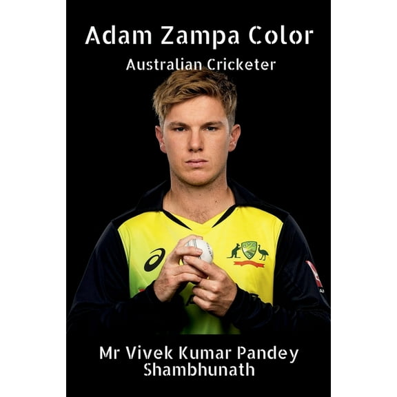 Adam Zampa Color: Australian Cricketer, (Paperback)