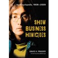 thumbnail image 1 of Show Business Homicides: An Encyclopedia, 1908-2009, 1 of 1
