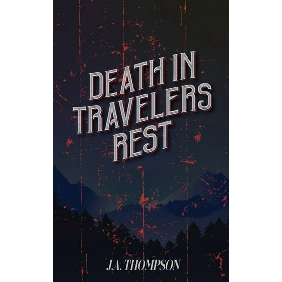 Death in Travelers Rest, (Paperback)
