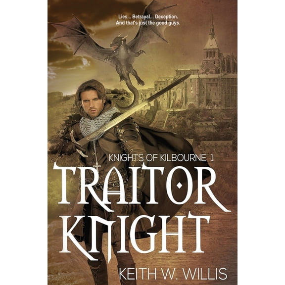 Knights of Kilbourne Traitor Knight, Book 1, (Paperback)