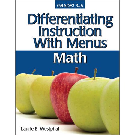 Differentiating Instruction With Menus: Math, Grades 3-5