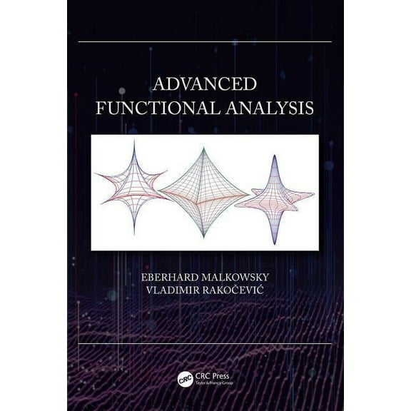 Advanced Functional Analysis, (Hardcover)