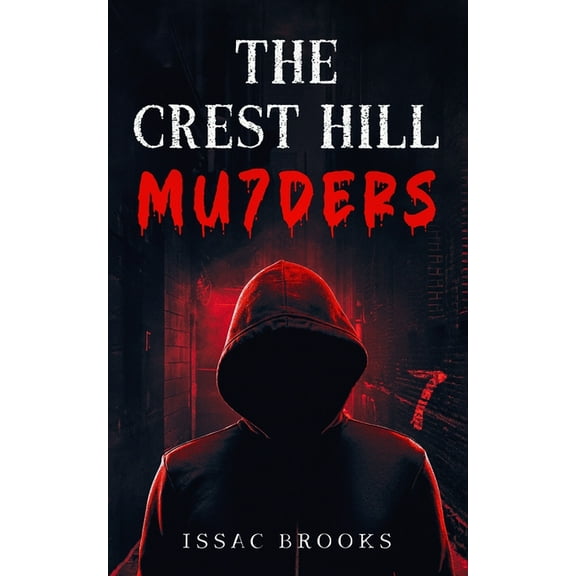 The Crest Hill Mu7ders, (Paperback)