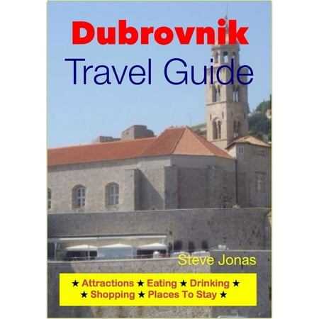 Dubrovnik, Croatia Travel Guide - Attractions, Eating, Drinking, Shopping & Places To Stay - (Best Places To Travel In Croatia)