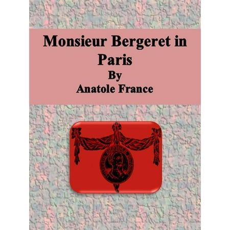 Monsieur Bergeret in Paris - eBook