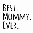 thumbnail image 2 of CafePress - Best Mommy Ever Body Suit - Baby Light Bodysuit, Size Newborn - 24 Months, 2 of 4